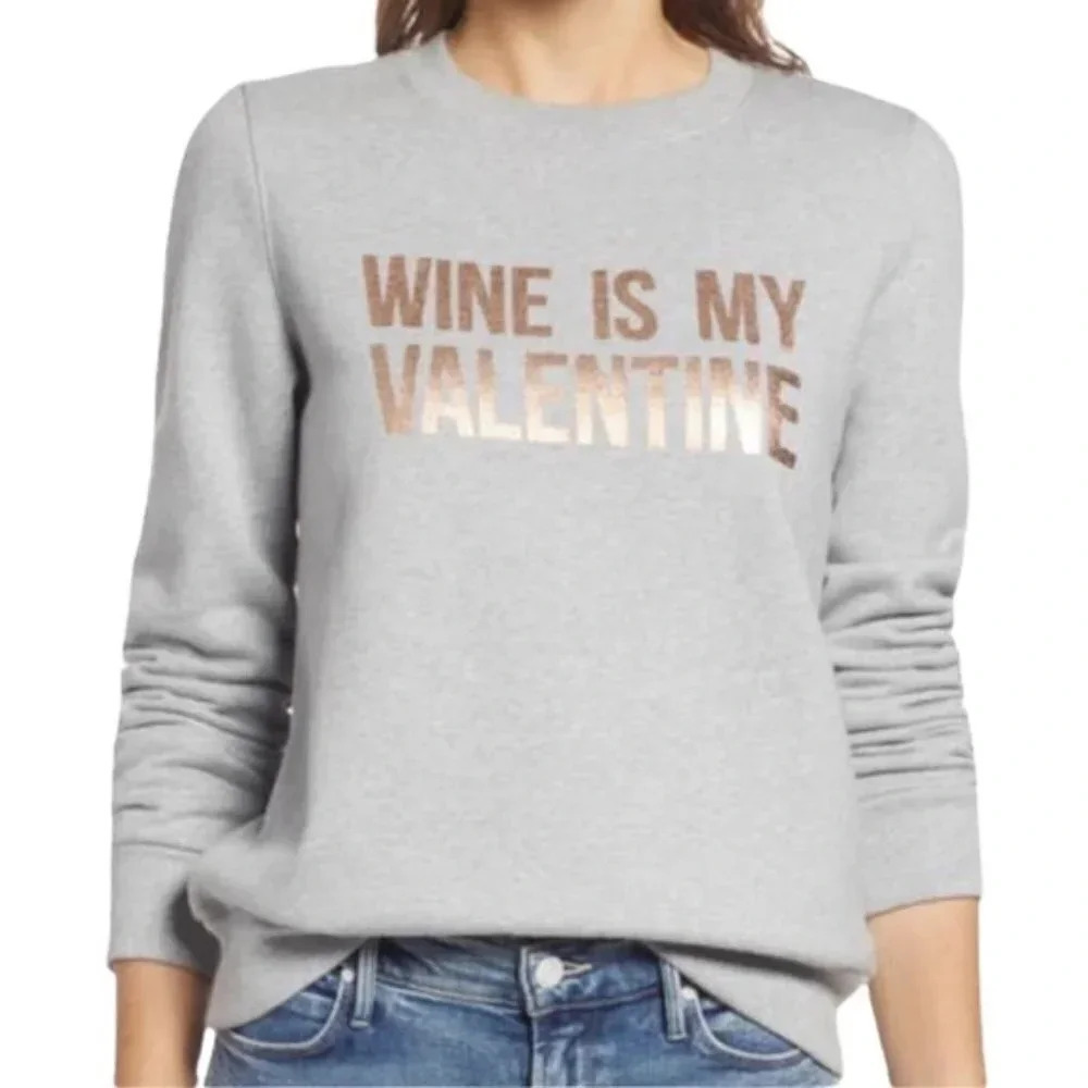 Halogen Wine Is My Valentine Graphic Foil Print Sweatshirt Pullover Sweater Top